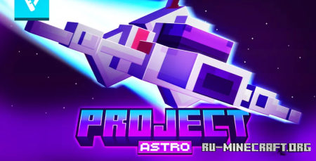 ������� Project Astro - Conquer the cosmos ��� Minecraft