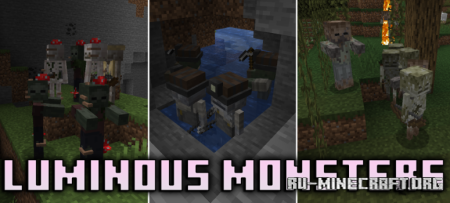  Luminous Monsters  Minecraft 1.21.1