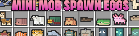  Mini Mob Spawn Eggs  Minecraft 1.21.10
