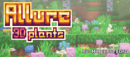  Allure 3D Plants  Minecraft 1.21.10