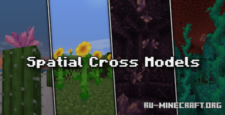  Spatial Cross Models  Minecraft 1.21.10