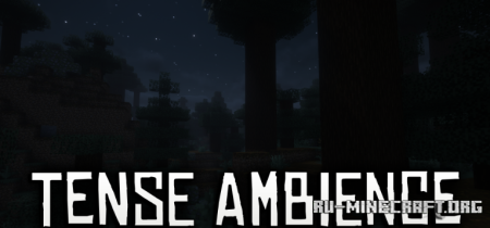 ������� Tense Ambience ��� Minecraft 1.21.1
