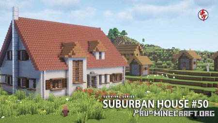 ������� Survival Suburban House 50 ��� Minecraft PE