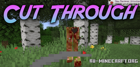 ������� Cut Through ��� Minecraft 1.21.11