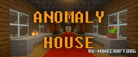 ������� Anomaly House ��� Minecraft