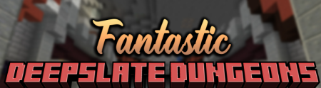 ������� Fantastic Deepslate Dungeons ��� Minecraft 1.21.11