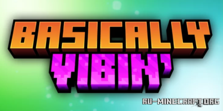 ������� Basically Vibin ��� Minecraft 1.21.11