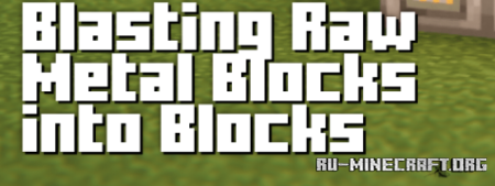 ������� Blasting Raw Metal Blocks into Blocks ��� Minecraft 1.21.11