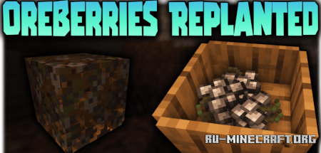 ������� Oreberries Replanted ��� Minecraft 1.21.11