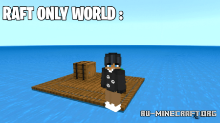 ������� Raft Only World ��� Minecraft PE