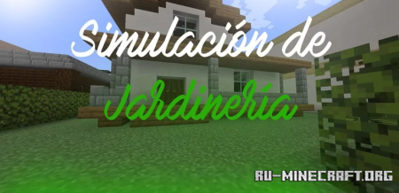 ������� Simulacion de jardineria ��� Minecraft
