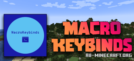 ������� Macro Keybinds ��� Minecraft 1.21.11