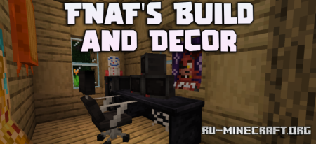 ������� FNaF�s Build And Decor ��� Minecraft 1.21.1