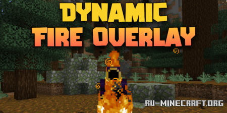 ������� Dynamic Fire Overlay ��� Minecraft 26.1