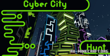 ������� Cyber City Hunt ��� Minecraft