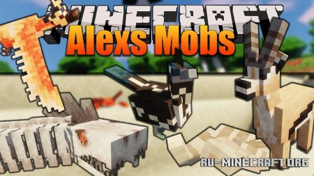 ������� Alex�s Mob ��� Minecraft 1.21.1