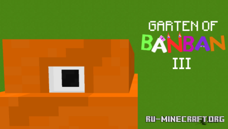 ������� Garten of Banban III ��� Minecraft PE
