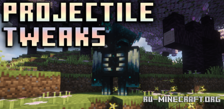 ������� Projectile Tweaks ��� Minecraft 1.20.1