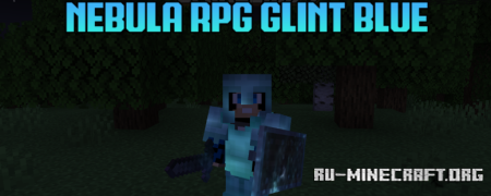 ������� Nebula RPG Glint Blue ��� Minecraft 1.21