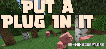 ������� Put A Plug In It ��� Minecraft 1.21.11