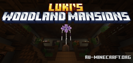 ������� Lukis Woodland Mansions ��� Minecraft 1.21.11