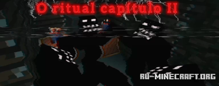������� The ritual, chapter II ��� Minecraft