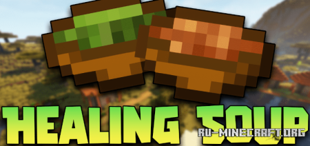 ������� Healing Soup ��� Minecraft 26.1.1