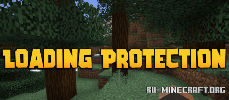������� Loading Protection ��� Minecraft 1.21.1