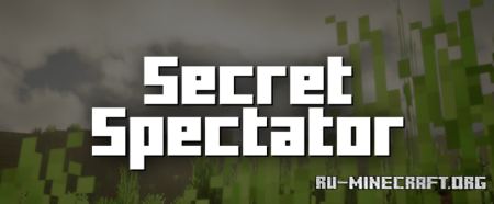 ������� Secret Spectator ��� Minecraft 1.21.11