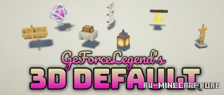 ������� GeForceLegend�s 3D Default ��� Minecraft 1.21.11