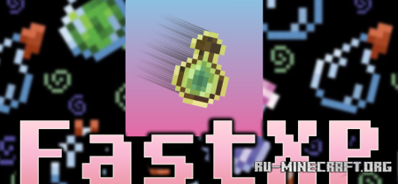 ������� Fast Xp ��� Minecraft 1.21.10
