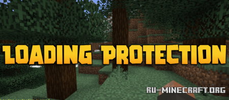 ������� Loading Protection ��� Minecraft 1.20.1