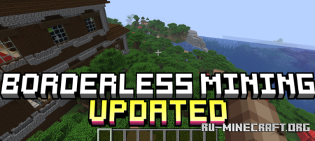 ������� Borderless Mining Updated ��� Minecraft 26.1.2