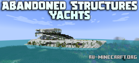 ������� Abandoned Structures Yachts ��� Minecraft 1.20.1