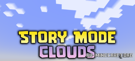 ������� Story Mode Clouds ��� Minecraft 26.1