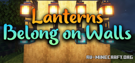 ������� Lanterns Belong on Walls ��� Minecraft 26.1.2