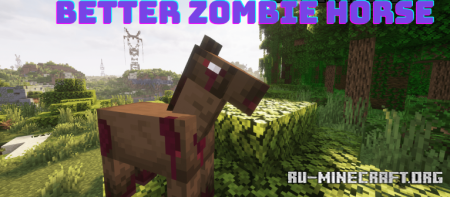 ������� Better Zombie Horse ��� Minecraft 1.20
