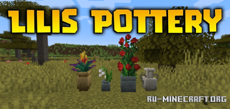 ������� Lilis Pottery ��� Minecraft 1.21.1