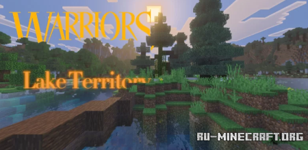 ������� Warrior Cats: Lake Territory ��� Minecraft