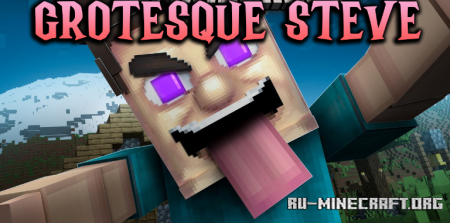 ������� Grotesque Steve ��� Minecraft 26.1.2