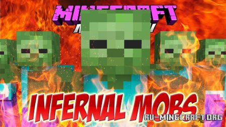 ������� Infernal Mobs ��� Minecraft 26.2