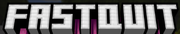 ������� FastQuit ��� Minecraft 26.2