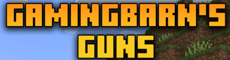������� Gamingbarn�s Guns ��� Minecraft 26.2