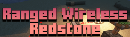 ������� Ranged Wireless Redstone ��� Minecraft 26.2