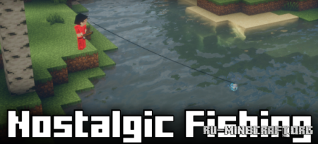������� Nostalgic Fishing ��� Minecraft 26.2