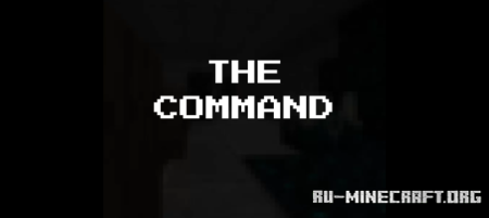 ������� The Command by EthanDJME ��� Minecraft