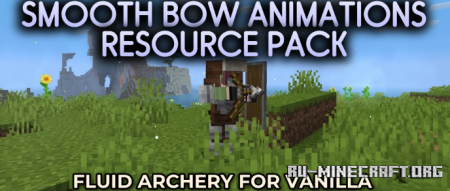 ������� Smooth Bow Animations ��� Minecraft 26.2