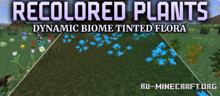 ������� Recolored Plants ��� Minecraft 26.2