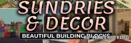 ������� Sundries & Decor ��� Minecraft 1.21.1