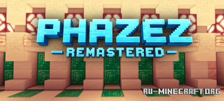 ������� Phazez Remastered by UpsetNoodles ��� Minecraft